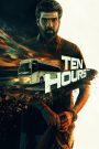 Ten Hours (Tamil + Kannada)